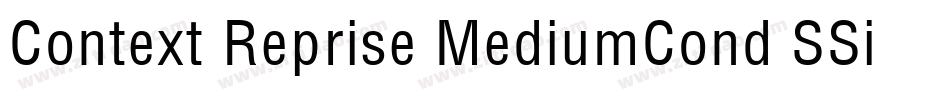Context Reprise MediumCond SSi Normal字体转换